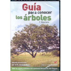 GUÍA PARA CONOCER LOS ÁRBOLES. EDICIÓN ACTUALIZADA POR EL DR. ORIOL DE BOLÒS