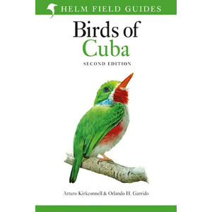 HELM FIELD GUIDES. BIRDS OF CUBA