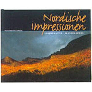 NORDISCHE IMPRESSIONEN. LANDSCHAFTEN SKANDINAVIENS