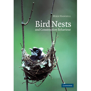 BIRD NESTS AND CONSTRUCTION BEHAVIOUR