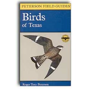 PETERSON FIELD GUIDES. BIRDS OF TEXAS