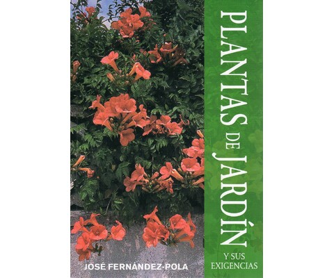 PLANTAS DE JARDÍN Y SUS EXIGENCIAS