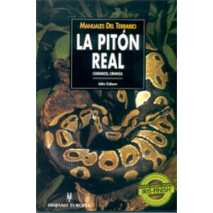 MANUALES DEL TERRARIO. LA PITÓN REAL. CUIDADOS Y CRIANZA