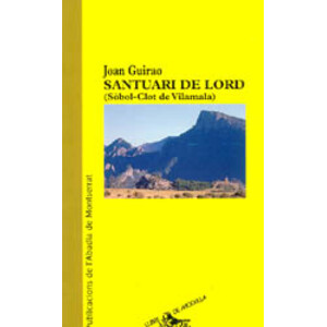 SANTUARI DE LORD (SÒBOL-CLOT DE VILAMALA)