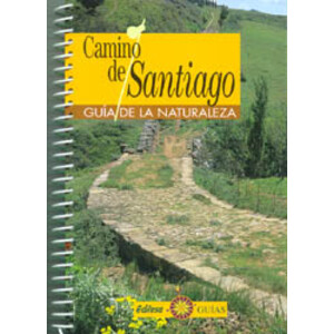 CAMINO DE SANTIAGO. GUÍA DE LA NATURALEZA
