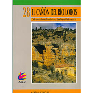 EL CAÑÓN DEL RÍO LOBOS. DEL ESOTERISMO HISTÓRICO A LA DIVERSIDAD NATURAL