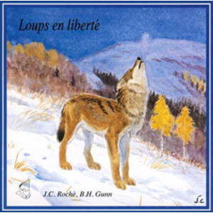 CD LOUPS EN LIBERTÉ / WAILING WOLVES