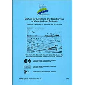 WETLANDS INTERNATIONAL PUBLICATION 19. MANUAL FOR AEROPLANE AND SHIP SURVEYS OF WATERFOWL AND SEABIRDS