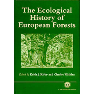 THE ECOLOGICAL HISTORY OF EUROPEAN FORESTS