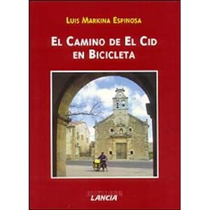EL CAMINO DE EL CID EN BICICLETA