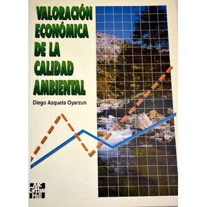 VALORACIÓN ECONÓMICA DE LA CALIDAD AMBIENTAL