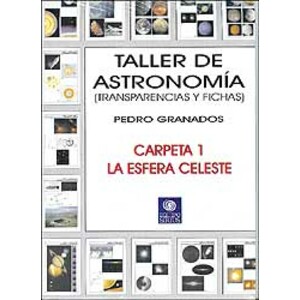 TALLER DE ASTRONOMÍA. CARPETA 1 LA ESFERA CELESTE