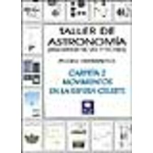 TALLER DE ASTRONOMÍA. CARPETA 2 MOVIMIENTOS EN LA ESFERA CELESTE