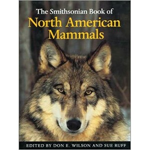 THE SMITHSONIAN BOOK OF NORTH AMERICAN MAMMALS