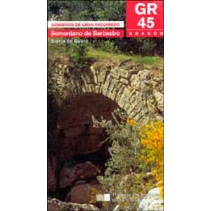 GR 45. SENDEROS DE GRAN RECORRIDO. SOMONTANO DE BARBASTRO. SIERRA DE GUARA