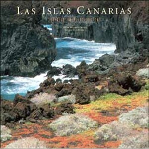 LAS ISLAS CANARIAS. PARAÍSO EN EL ATLÁNTICO