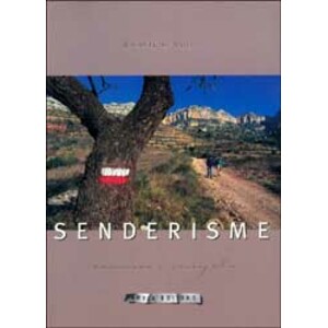 SENDERISME, CAMINS I SENYALS
