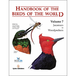 HANDBOOK OF THE BIRDS OF THE WORLD, VOL. 7. JACAMARS TO WOODPECKERS