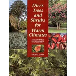 DIRR'S TREES AND SHRUBS FOR WARM CLIMATES. AN ILLUSTRATED ENCYCLOPEDIA