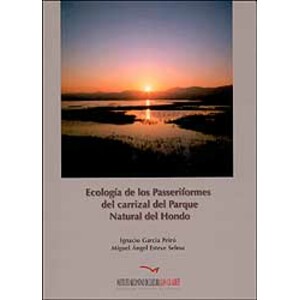 ECOLOGÍA DE LOS PASERIFORMES DEL CARRIZAL DEL PARQUE NATURAL DEL HONDO