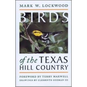 BIRDS OF THE TEXAS HILL COUNTRY