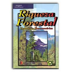 RIQUEZA FORESTAL ESPAÑA E IBEROAMÉRICA