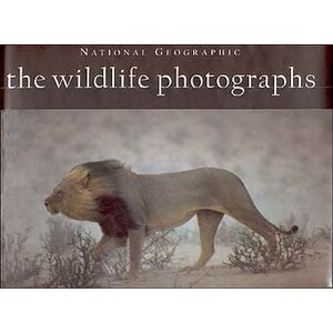NATIONAL GEOGRAPHIC THE WILDLIFE PHOTOGRAPHS