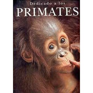 DEDICADO A LOS PRIMATES
