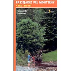 PASSEJADES PEL MONTSENY : A PEU I EN BTT