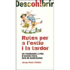 DESCOBRIR : RUTES PER A L'ESTIU