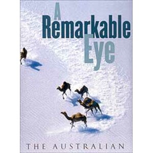 A REMARKABLE EYE : THE AUSTRALIAN PHOTOGRAPHS OF JEAN-PAUL FERRERO