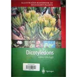 ILLUSTRATED HANDBOOK OF SUCCULENT PLANTS. DICOTYLEDONS