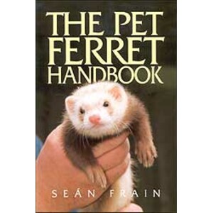 THE PET FERRET HANDBOOK