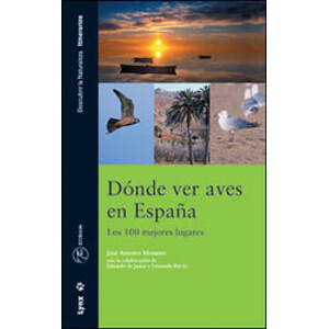 DÓNDE VER AVES EN ESPAÑA: LOS 100 MEJORES LUGARES