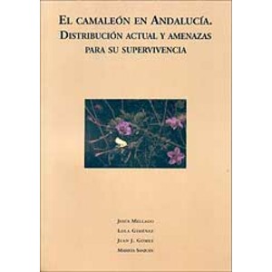 EL CAMALEÓN EN ANDALUCÍA. DISTRIBUCIÓN ACTUAL Y AMENAZAS PARA SU SUPERVIVENCIA