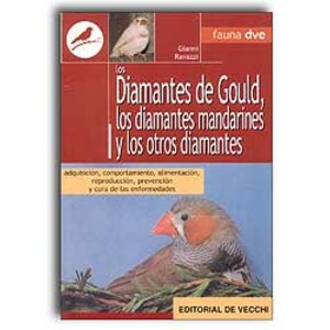 LOS DIAMANTES DE GOULD, LOS DIAMANTES MANDARINES Y LOS OTROS DIAMANTES