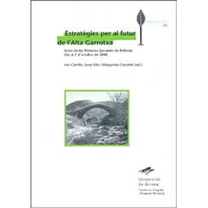ESTRATÈGIES PER AL FUTUR DE L'ALTA GARROTXA