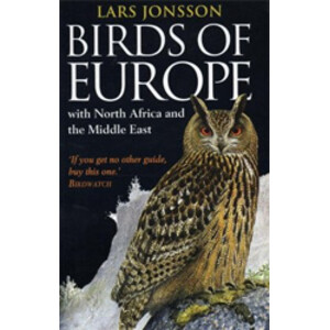 BIRDS OF EUROPE. WITH NORTH AFRICA AND THE MIDDLE EAST.