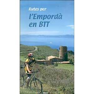 RUTES PER L'EMPORDÀ EN BTT