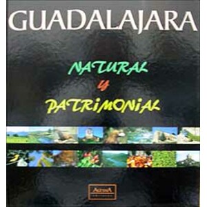 GUADALAJARA NATURAL Y PATRIMONIAL