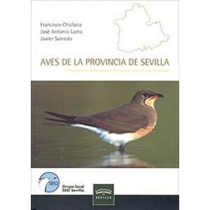AVES DE LA PROVINCIA DE SEVILLA: COMENTARIOS SOBRE ESTATUS, FENOLOGÍA, HÁBITAT Y DISTRIBUCIÓN