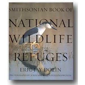 SMITHSONIAN BOOK OF NATIONAL WILDLIFE REFUGES