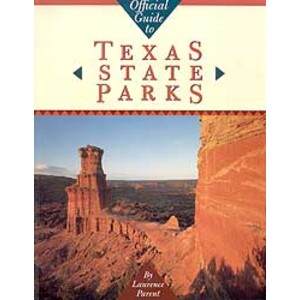 OFFICIAL GUIDE TO TEXAS STATE PARKS