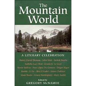 THE MOUNTAIN WORLD. A LITERARY CELEBRATION
