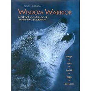 WISDOM WARRIOR. NATIVE AMERICAN LEGENDS
