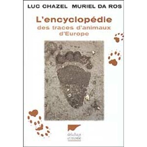 L'ENCYCLOPÉDIE DES TRACES D'ANIMAUX D'EUROPE