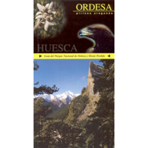 GUÍA DEL PARQUE NACIONAL DE ORDESA Y MONTE PERDIDO. ASCENSIONES, EXCURSIONES Y NATURALEZA