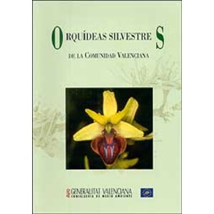 ORQUÍDEAS SILVESTRES DE LA COMUNIDAD VALENCIANA