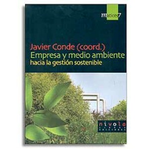 EMPRESA Y MEDIO AMBIENTE HACIA LA GESTIÓN SOSTENIBLE