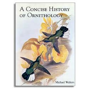 A CONCISE HISTORY OF ORNITHOLOGY